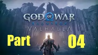 God of War Ragnar&ouml;k : Valhalla : Part 4 : The Work (Acceptance) !