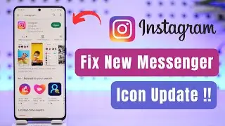 Fix Instagram Messenger Update Not Showing Instagram Message Icon Missing!