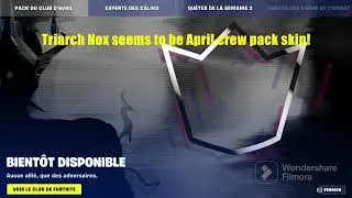 Triarch Nox seems to be the next crew skin! Fortnite April crew pack skin!