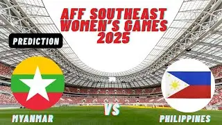 🔴Myanmar vs Philippines LiveScore I AFF Women's Southeast Asian Games 2025 Commentary Update Today