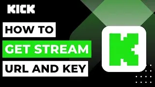 How to Get Stream URL and Key in Kick App !