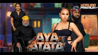 AYA ATATA Latest Yoruba Movie 2026 | Ayo Olaiya | Yetunde Barnabas | Lanre Adediwura | Ronke Adeniyi