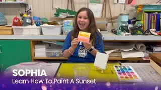 Learn How To Paint a Sunset with Sophia