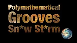 Polymathematical Grooves &ndash; Snw Strm | Instrumental Progressive Polyrhythmic Rock | Polyphia Inspired