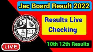 Jharkhand JAC Board 10th 12th Results Live 2022 | JAC Board 10th Results 2022 |JAC 12th Results 2022