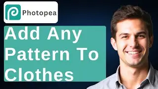 How To Add Any Pattern To Clothes In Photopea [2026 Guide]
