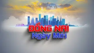 🔴 [Trực tiếp] - Đồng Nai ngày mới 5-2-2026 | ĐNNRTV
