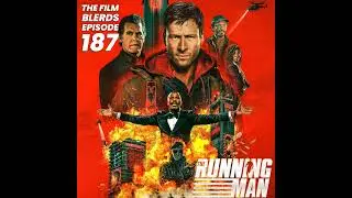 Episode 187: THE RUNNING MAN with Jayme Lawson & Daniel Ezra