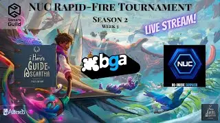 NUC Rapid-Fire Americas by HGA - Season 1 • Week 3 - Sponsored by Gamers Guild AZ