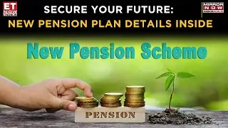 India's New Pension Plan: Securing Retirement For Informal&nbsp;Sector&nbsp;Workers | Breaking News | ET Now