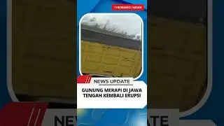 BREAKING NEWS ! Gunung Merapi Jawa Tengah Kembali Erupsi #shorts #merapi