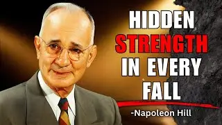 Rise Unstoppable: The Hidden Power in Every Fall You Face | NAPOLEON HILL