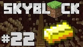 Minecraft- SkyBlock [22] AUTO GOLD FARM