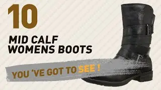 Mid Calf Womens Boots Collection // New & Popular 2017