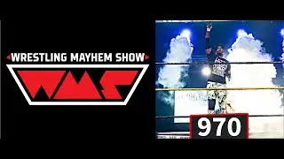 WWE Takes Over TripleMania?! | The Rev Ron Hunt Returns | Wrestling Mayhem Show 970