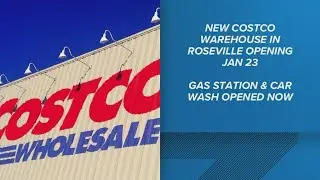 New Costco in Roseville set to open January 23rd