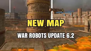 WAR ROBOTS | NEW MAP - war robots update 6.2 | Gameplay WR
