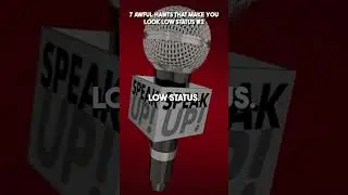 AWFUL Habits That Make You Look Low Status #3