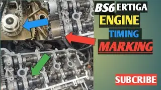 HOW TO SET BS6 MARUTI NEW ERTIGA  ENGINE TIMING MARK 