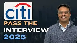 Pass the Citi Interview 2025 | CIti First Round Interview