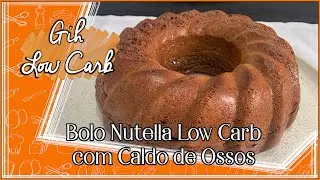 Bolo Nutella Low Carb com Caldo de Ossos - #GihLowCarb