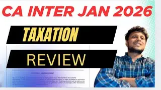 CA Inter January 2026 Taxation paper Review & Students polls