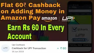 Flat Rs60 Cashback on Adding Money|Amazon Pay add money offer|MobiKwik UPI offer|MobiKwik new offer