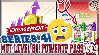 SERIES 4! MUT LEVEL 80! FREE MUTCOINS (93-94) POWERUP PASS! WHAT TO EXPECT & HOW TO PREPARE! MUT 20