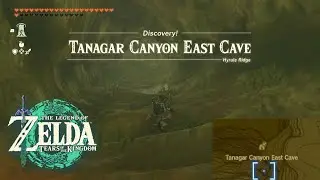 Tanagar Canyon East Cave (Legend of Zelda: Tears of The Kingdom)