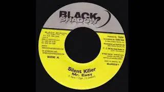 MR  EASY   SILENT KILLER 2002