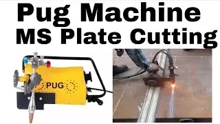 Pug Cutting Machine | MS Plate Cutting Using Pug Machine 🛠️🔥