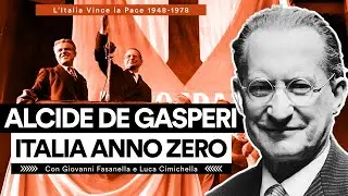 Alcide De Gasperi. Italia Anno Zero - L'Italia Vince la Pace 1948-1978 Ep.1 - Fasanella e Cimichella