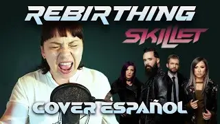 REBIRTHING - SKILLET / COVER ESPAÑOL - Shivy #skillet #rebirthing #metalcristiano #rockcristiano