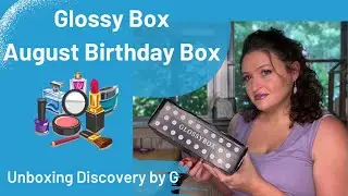 Glossy Box August 2021 Unboxing #glossy