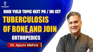 Tuberculosis of Bone and Joint | High Yield Topic NEET PG / INI CET | Dr. Apurv Mehra
