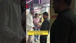 ✨ Old Student-Teacher vs Now Student-Teacher ✨