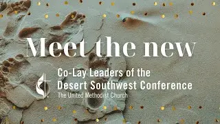Desert Southwest Conference Co-Lay Leaders Introduction