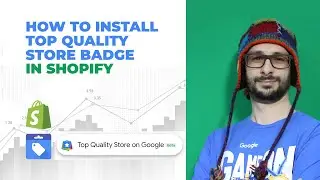 How To Install Google Merchant Center Store Badge In Shopify