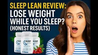 Sleep Lean - Review - Can You REALLY Lose Weight While Sleeping?