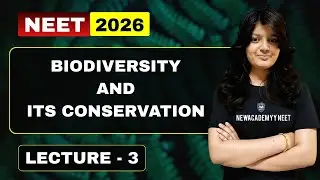 BIODIVERSITY AND CONSERVATION Class 12 One Shot | NCERT +PYQs | NEET 2026 | Biodiversity 🎯