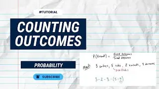 Probability - Counting Outcomes