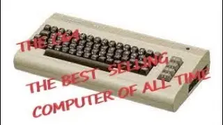 Commodore 64 (The best selling computer of all time) Documentary