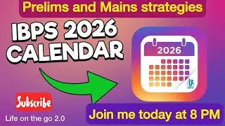 IBPS exam calendar 2026 | Prelims and Mains strategies |