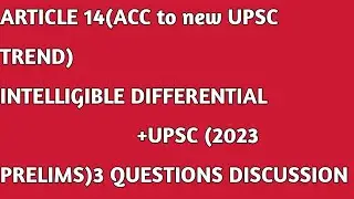 INDIAN POLITY FOR UPSC/IAS AND OTHER COMPETITIVE EXAMS || INTELLIGIBLE DIFFERENTIAL || ARTICLE 14
