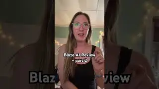 Blaze Ai review - part ✌🏻
