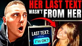 College Girl's LAST TEXT Was Sent - Not By Her