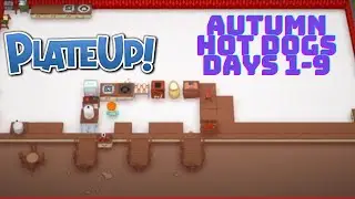 PlateUp | No Commentary #8 | Autumn Hot Dogs