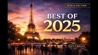 City Walks: Best of 2025 🚶 London, New York City, Paris & More | 4K Compilation