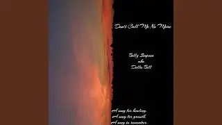 Don't Call Me No More