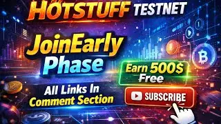 Hot Stuff Testnet -Join Super Early Phase ! Earn 500$ !Free Online Airdrops